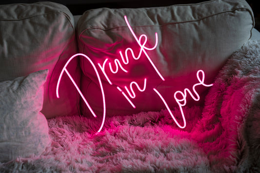 "Drunk In Love" Neon LED Sign