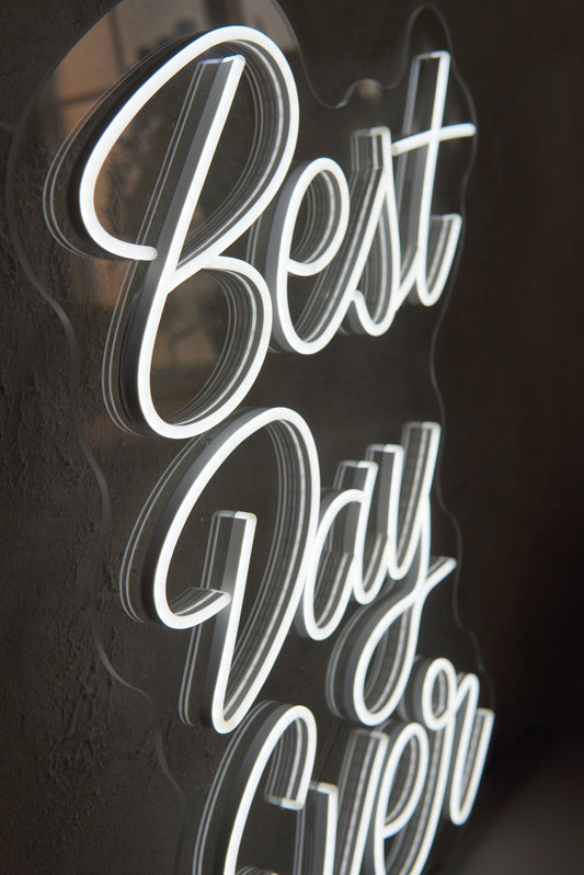 "Best Day Ever" Neon LED Sign